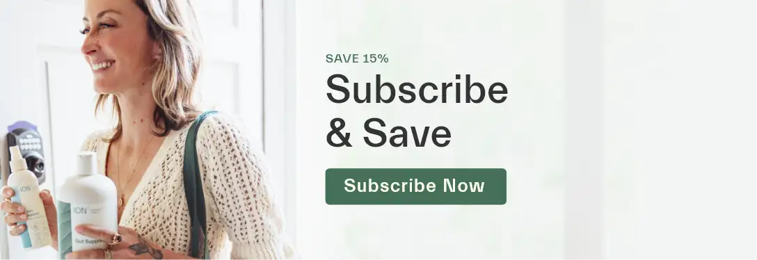 Save 15% - Subscribe and Save - Subscribe Now